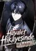 Hayalet Hikâyesinde İşbaşı