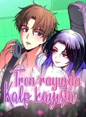 Tren Rayında Kalp Kayışta