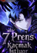 yedinci prens kacmak istiyor