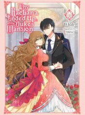 The Reason Why Raeliana Ended up at the Duke’s Mansion
